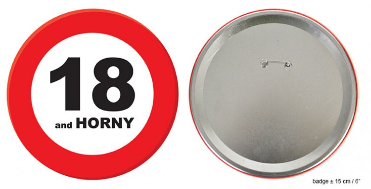 Badge "18 and horny" - Klik op de afbeelding om het venster te sluiten